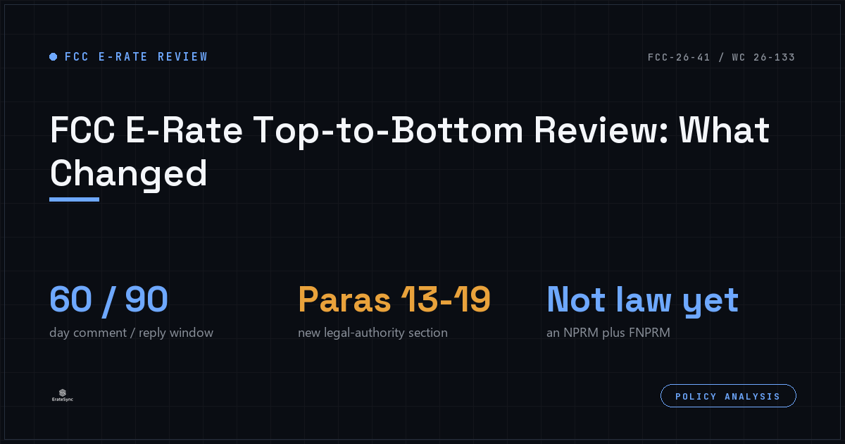 FCC E-Rate Top-to-Bottom Review, what changed in FCC-26-41, ErateSync